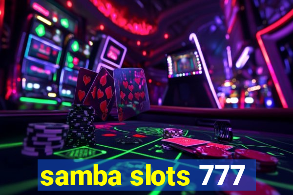 samba slots 777